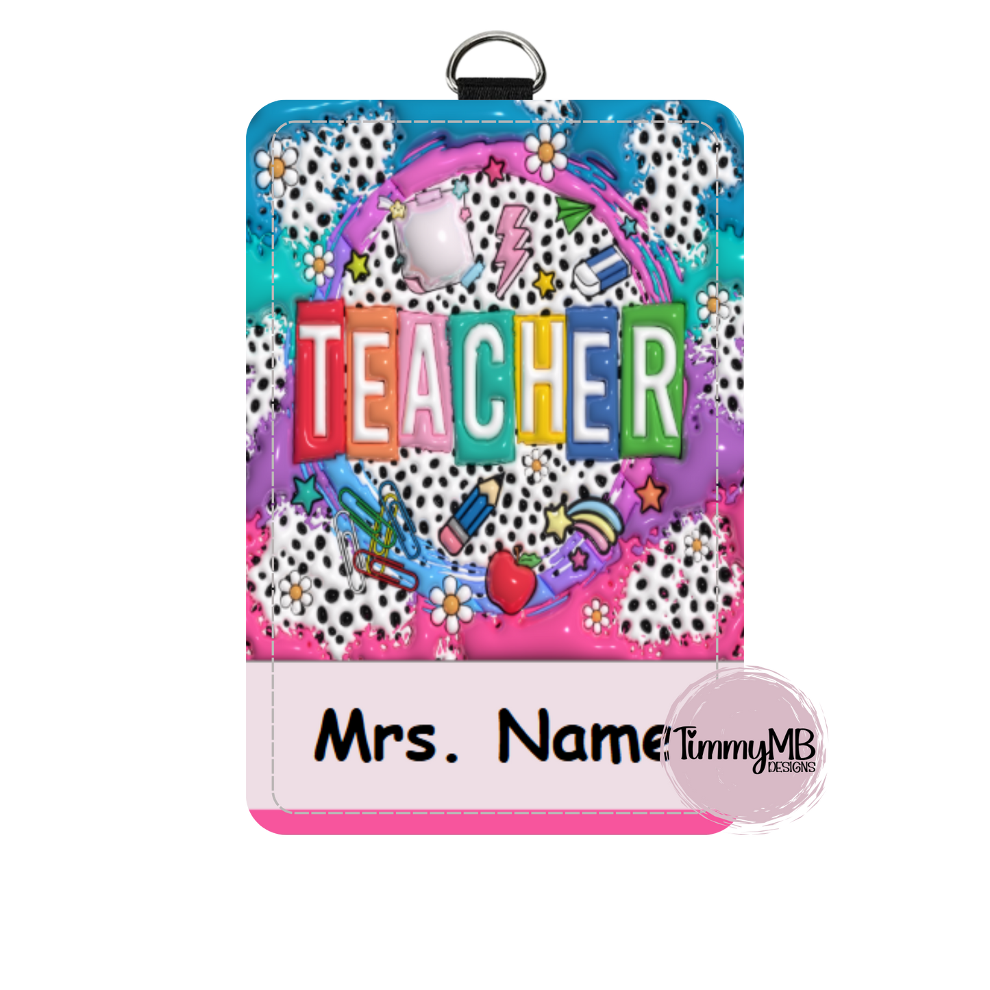 Inflated Teacher - Custom ID Badge Holder