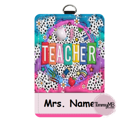 Inflated Teacher - Custom ID Badge Holder