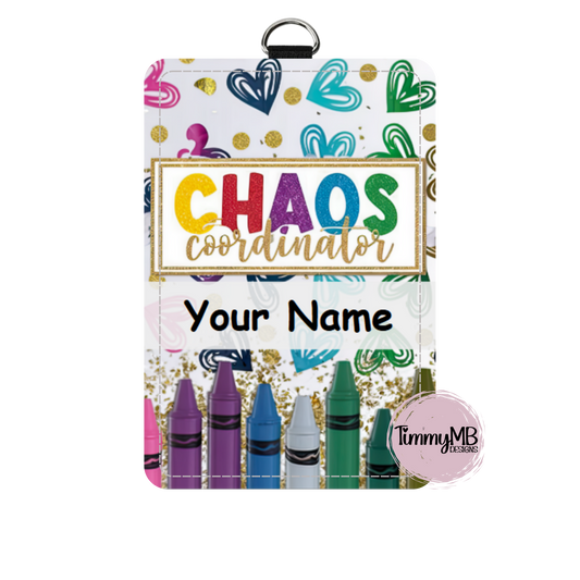 Chaos Coordinator - Custom ID Badge Holder